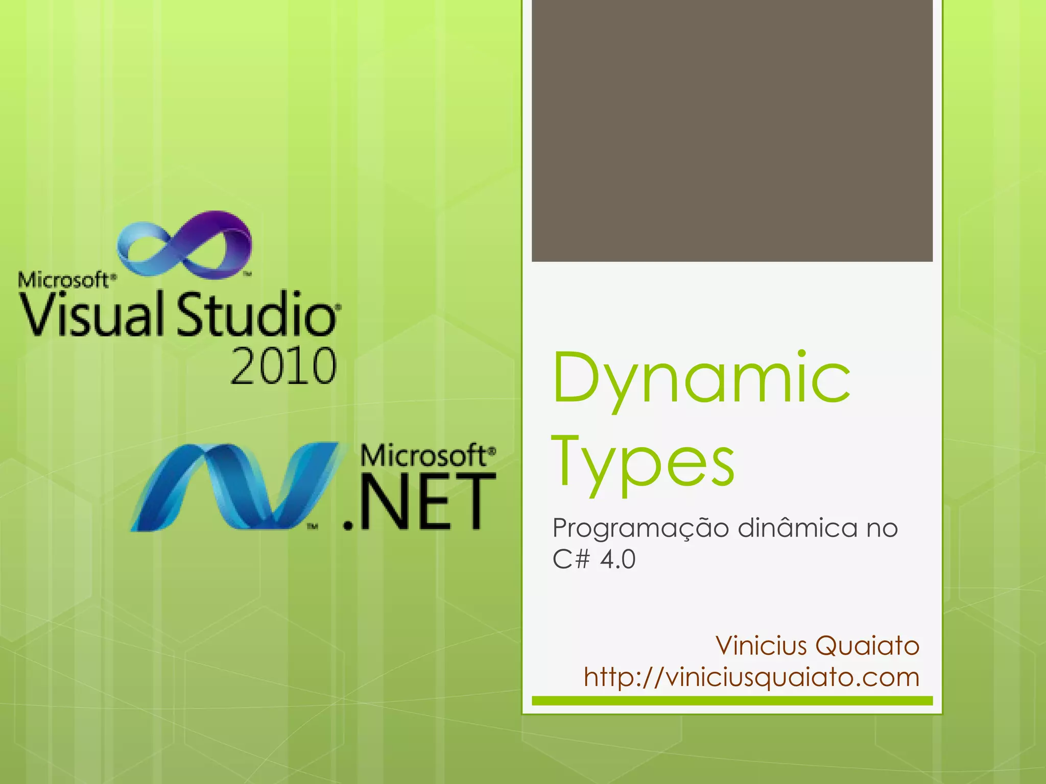 Dynamic Types no C 4.0 PPT