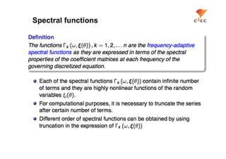 Spectral functions
 