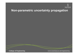 Non-parametric uncertainty propagation
Title of
presentation
Click to edit subtitle style
 