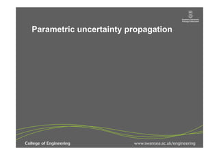 Parametric uncertainty propagation
Title of
presentation
Click to edit subtitle style
 