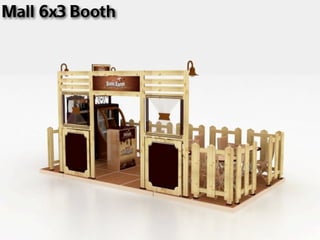 Mall 6x3 Booth
 
