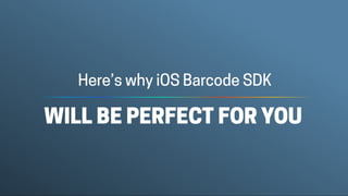 Dynamsoft Barcode Reader for iOS | PPT