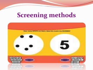 Screening methods
 