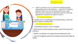 D yselixa (reading ,writing and spell disability) | PPTX
