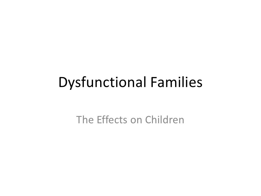 Dysfunctional Families