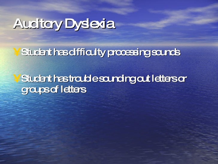 auditory dyslexia symptoms