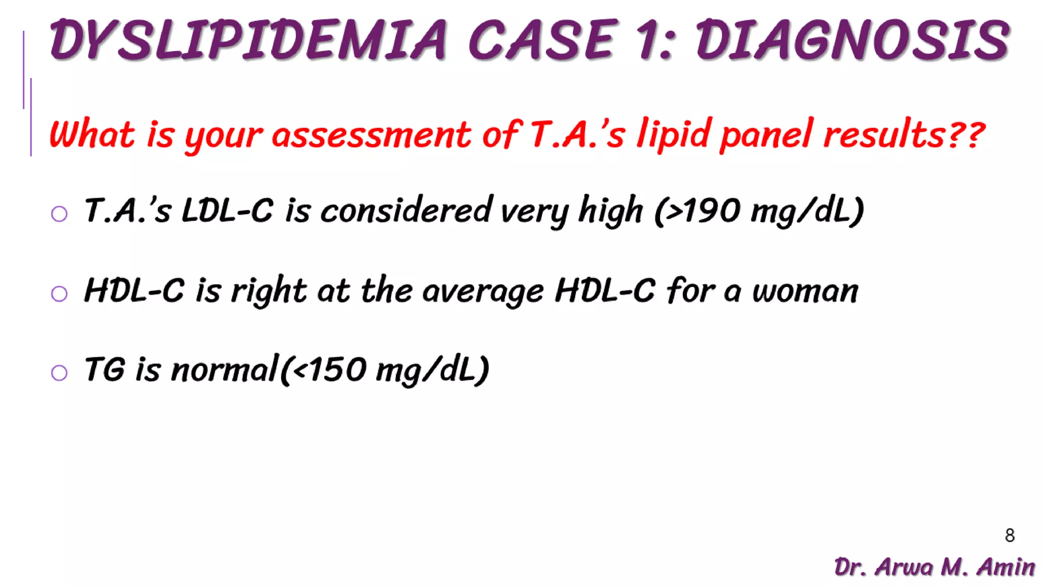 Dyslipidemia Case Discussion