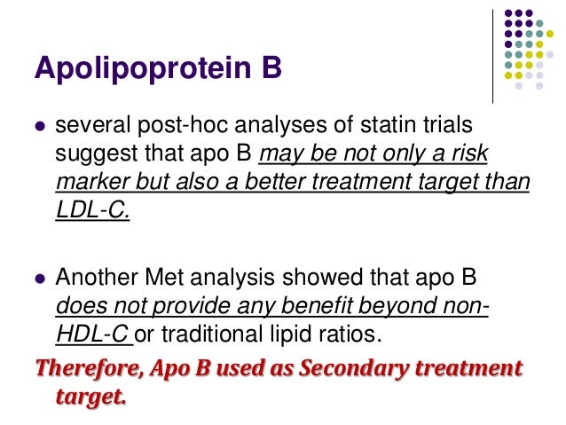 Apolipoprotein b treatment