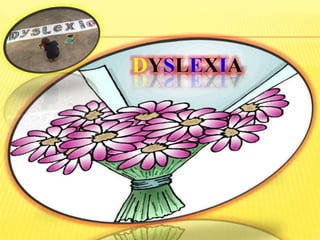 Dyslexia 
