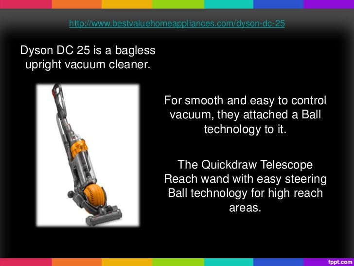 Try Dyson DC 25 Vacuum