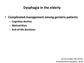 Dysphagia in the elderly@apr2014 present | PDF