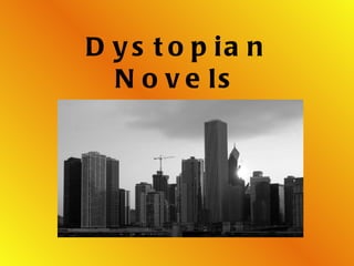 Dystopian Novels 
