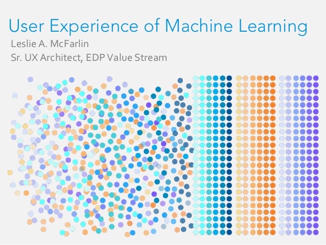 User Experience Of Machine Learning
