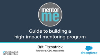 Guide to Building a High-Impact Mentoring Program