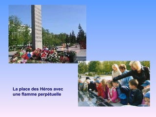 La place des Héros avec une flamme perpétuelle 