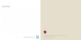 66 www.kujawsko-pomorskie.pl
www.culinary-heritage.com
NOTATKI
Urząd Marszałkowski Województwa Kujawsko-Pomorskiego
Pl. Teatralny 2, 87-100 Toruń
www.kujawsko-pomorskie.pl
 