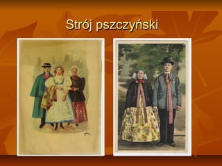 Strój pszczyński
 