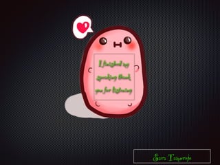 I finished my
speaking thank
you for listening
Sara Tamurejo