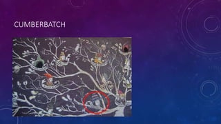 CUMBERBATCH
 