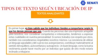 TIPOS DE TEXTO SEGÚN UBICACIÓN DE IP
TEXTOS ANALIZANTES
 