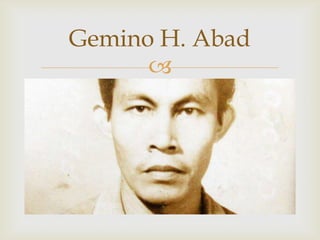 Gemino H. Abad
      
 