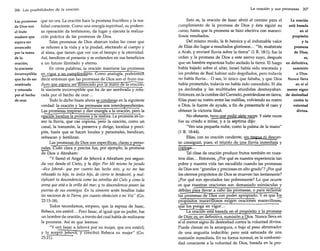 La oración y sus promesas 207

206 Las posibilidades de la oración

Las promesas
de Dios son
el fruto
maduro que
espera ser
arrancado
por la mano
dela
oración;
la simiente
incorruptible
que ha de ser
sembrada
y roturada
por el hecho
de orar.

que no ora. La oración hace la promesa fructífera y la realidad consciente. Como una energía espiritual, su poderosa operación da testimonio, da lugar y ejecuta la realización práctica de las promesas de Dios.
Tales promesas de Dios abarcan todas las cosas que
se refieren a la vida y a la piedad, afectando al cuerpo y
al alma, que tienen que ver con el tiempo y la eternidad.
Así, bendicen el presente y se extienden en sus beneficios
a un futuro ilimitado y eterno.
En otras palabras, la oración mantiene las promesas
en vigor y en cumplimíento. Como analogía, podríamos
decir entonces que las promesas de Dios son el fruto maduro gue espera serarrancado por la mano de la oradóñ;
la simiente incorruptible que ha de ser sembrada y rofürada por el hecho de orar...
Todo lo dicho hasta ahora S! condensa en la siguiente
verdad: la oración y las promesas son interdependientes.
L~ promesas inspiran y dan energía a la oración, pero la
oración localiza la promesa y la realiza. La promesa es como la lluvia, que cae copiosa, pero la oración, como un
canal, la transmite, la preserva y dirige, localiza y precipita, hasta que se hacen locales y personales, bendicen,
refrescan y fertilizan.
Las promesas de Dios son específicas, claras y perso~s. Cuán clara y precisa fue, por ejemplo, la promesa
de Dios a Abraham:
"Y llamó el Angel de Jehová a Abraham por segunda vez desde el Cielo, y le dijo: Por Mí mismo he jurado
-dice fehová- que por cuanto has hecho esto, y no me has
rehusado tu hijo, tu único hijo, de cierto te bendeciré, y multiplicaré tu descendencia como las estrellas del Cielo y como la
arena que está a la orilla del mar; y tu descendencia poseer las

puertas de sus enemigos. En tu simiente serán benditas todas
las naciones de la Tierra, por cuanto obedeciste a mi Voz" (Gn.
22:15-18).
Todos recordamos, empero, que la esposa de Isaac,
Rebeca, era estéril. .. Pero Isaac, al igual que su padre, fue
un hombre de oración, a través del cual había de realizarse
la promesa. Así es que leemos:
"Y oró Isaac a Jehová por su mujer, que era estéril;
y lo aceptó Jehová, y concibió Rebeca su mujer" (Gn.
25:21).
•

Esto es, la oración de Isaac abrió el camino para el
La oración
cumplimiento de la promesa de Dios y ésta siguió su
está basada
curso, hasta que la promesa se hizo efectiva con maravien el
llosos resultados.
propósito
Del mismo modo, la fe heroica y el indomable valor
y la
de Elías dio lugar a resultados gloriosos... "Ve, muéstrate
promesa
a Acab, y enviaré lluvia sobre la tierra" (1 R. 18:1), fue la
de Dios;
orden y la promesa de Dios a este siervo suyo, después
es,
que un hambre espantosa hubo asolado la tierra. El fuego en definitiva,
había bajado sobre el altar, Israel había sido rescatada y
sumisión
los profetas de Baal habían sido degollados, pero todavía
a Dios.
no había lluvia ... O sea, lo único que faltaba, y que Dios
Nunca lleva
había prometido, todavía no había sido concedido. El día
en sí el
ya declinaba y las multitudes aturdidas desmayaban. menor signo
Entonces, en la cumbre del Carmelo, postrándose en tierra, de deslealtad
Elías puso su rostro entre las rodillas, volviendo su rostro
contra la
a Dios, la fuente de ayuda, a fin de presentarle el caso y
voluntad
obtener la victoria final.
divina.
No obstante, tuvo gue pedir siete veces. Y siete veces
fue su criado a mi-;;r, y a la séptima dijo:
"Veo una pequeña nube, como la palma de la mano"
(1 R. 18:44).
Elías, con su oración candente, sl.n tregua ni descanso consiguió, pues, el triunfo de una lluvia inmediata y
.
coplo?a...
Tal clase de oración produce frutos también en nuestros días ... Entonces, ¿Por qué es nuestra experiencia tan
pobre y nuestra vida tan escuálida cuando las promesas
de Dios son"grandes y preciosas en alto grado"? ¿Por qué
los eternos propósitos de Dios se mueven tan lentamente?
¿Por qué son ejecutados tan pobremente? Lo que ocurre
es que nuestras oraciones son demasiado minúsculas y
d!biles para llevar a cabo las promesas, o para reclamar
las promesas de Dios con poder apropiado. Y es que ~
propósitos maravillosos exigen oraciones maravillosas,
que los ponga en vigor...
La oración está basada en el propósito y la promesa
de Dios; es, en definitiva, sumisión a Qios. Nunca lleva en
sí el menor signo de deslealtad contra la voluntad divina.
Puede clamar en la amargura, o bajo el peso abrumador
de una angustia indecible; pero está saturada de una
sumisión inmediata. En su forma normal, es la conformidad consciente a la voluntad de Dios, basada en la pro-

.

 