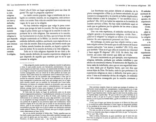 332 . Los fundamentos de la oración

Todo en
la vida
religiosa
depende de
ser claro y
definido;
siendo
definido de
nuestra
experiencia
religiosa lo
que depende
de aquello
que creemos
que es
en lo que
consiste
la religión.

Cielo? ¿Es el Cielo un lugar apropiado para esa clase de
gente? He aquí la pregunta suprema.'
La visión común popular, vaga e indefinida de la religión no contiene oración; en su programa, está arrinconada o no existe. Esta vida sin oración tiene nociones muy
vagas de lo que es la religión.
No hay estándar religioso que valga la pena considerar que ponga de lado la oración. No hay estándar que
valga la pena imitar que no haga de la oración lo más importante de la vida religiosa. Tan necesaria es la oración,
tan fundamental en el plan de Dios, que es la base de toda
religión sustentada en la Biblia. La oración misma es un
estándar definido, enfático, escritural, cuya regla divina es
una vida de oración. Ésta es la pauta, del mismo modo que
el Señor, siendo hombre de oración, es Aquel a quien hemos de imitar. Sí, la oración da forma a la vida religiosa ...
Todo en la vida religiosa depende de ser claro y definido; siendo definido de nuestra experiencia religiosa lo
que depende de aquello que creemos que es en lo que
consiste la religión.
1. Esta pregunta puede resultar muy peligrosa cuando la aplicamos
a otros, lo que puede ocurrir con frecuencia, precisamente a los que
menos dignos son del Cielo. Gracias a la misericordia del Señor, al Cielo
no se llega en virtud de nuestras buenas obras; ni siquiera en mérito de
nuestra consagración, sino en virtud de la obra perfecta de Cristo por
nosotros. Pero todos hemos de comparecer ante el tribunal de Cristo, y
el apóstol Pablo uno de los hombres más consagrados a Dio~ que el
mundo ha conocido, declaró: "No que lo haya alcanzado ya, ni que ya
haya conseguido la perfección total, sino que prosigo para ver si logro
darle alcance, puesto que yo también fui alcanzado por Cristo Jesús.
Hermanos, yo mismo no considero haberlo ya alcanzado, pero una cosa
hago: olvidando lo que queda atrás y extendiéndome a lo que está
delante, prosigo hacia la meta, para conseguir el premio del supremo
llamamiento de Dios, en Cristo Jesús" (Fi!. 3:12-14).
El Cielo será, sin duda, un lugar de perfección, pero no de seres
hechos mágicamente perfectos. Y probablemente entrarán en él muchos
legalmente santos en virtud de la obra de Cristo, pero todavía muy
defectuosos en su carácter; debe ser, pues, algo parecido a una escuela,
no un purgatorio de fuego semejante al infierno -como pensaron algunos padres de la Iglesia en los primeros siglos del Cristianismo, hasta
declarar dogma de fe una idea que no existe en los documentos apostólicos-, pero sí una escuela de la que el mismo Señor será el Maestro
(recordemos que este título era el que le daban sus discípulos mientras
estaba sobre la TIerra y Él nunca lo rehusó, sino que lo aceptó y aprobó,
como observamos en Juan 13:13).
Así, en su oración sacerdotal, el Señor dijo: "Padre, aquellos que me
has dado, quiero que donde Yoestoy, ellos estén también conmigo, para
que vean mi gloria que me has dado (oo.) y les he dado a conocer tu
Nombre y lo daré a conocer aún..;" (Jn. 17:24, 26).

La oración y las normas religiosas

Las Escrituras nos ponen delante el estándar de la
plena consagración a Dios (y ya hemos estudiado de qué
manera la consagración y la oración se hallan implicadas).
Nada inferior a esto le complace. Y "un sacrificio vivo y
perfecto" (Ro. 12:1) en todos los aspectos es la medida de
nuestro servicio a Dios. No hay nada indefinido aquí; ni
nada que se gobierne por la opinión de los otros o afecte
a como viven los otros.
Una vez más repetimos, el estándar escritural de la
religión apunta a la experiencia religiosa, vivida. Pero ...
¿Qué es la religión? La religión se refiere a la consciencia
interior. Es una experiencia personal con Dios.
Sin embargo, es cierto que hay religión interna y también religión externa. De modo que no sólo hemos de buscar
nuestra salvación "con temor y temblor" (Pil, 2:12), sino
que también "Dios es el que obra en nosotros su voluntad
y hace según Él dispone" (Fil. 2:13). Es decir, hay vida
interior, así como vida exterior que debe ser vivida.
El nuevo nacimiento es, por ejemplo, una experiencia
religiosa definida, probada por señales infalibles y que
afecta a la conciencia interna. El testimonio del Espíritu no
tiene nada de indefinido, sino que es una seguridad interna clara dada por el Espíritu Santo, que nos dice que
somos hijos de Dios. De hecho, todo lo que pertenece a la
experiencia religiosa es claro y definido, trae gozo, paz y
amor. Y éste es el estándar divino de religión, un estándar
de vida externa conseguido por la oración constante y

Nos conviene, empero, tener en cuenta que aunque el carácter y la
perfección moral pueden ser completados y perfeccionados en el más
allá, el premio ha de ser "a cada uno según su obra" (Mt. 16:27), o sea,
según lo que hayamos sido o hecho aquí en esta hora de prueba, como
lo expresó Jesús cuando-dijo: "El que es fiel en lo poco también en lo
demás es fiel, y el que en lo poco es injusto también en lo demás es
injusto; y si en lo poco no fuisteis fieles, ¿quién os confiará lo verdadero?"
(Le. 16:11).
O sea, que el lugar que hemos de ocupar en el Reino de Dios será
en la medida de nuestra fidelidad a Cristo, según se desprende también
de las parábolas de las minas y de los talentos (Le. 19:11-27; Mt. 25:14-30)
y de otras enseñanzas suyas.
Por esto, no sólo es un error, sino un pecado, que juzguemos en la
TIerra a un creyente como digno o indigno del Cielo, ya que "no hay justo,
ni aun uno" (Ro. 3:10).
Todo lo dicho, finalmente, es para corroborar que el autor de este
libro hace la pregunta no para ser aplicada a otro, sino a nosotros, cada
cual a sí mismo.

333

El estándar
escritural de
la religión
apunta a la
experiencia
religiosa,
vivida.
Pero...
¿Qué es
la religión?
La religión
se refiere
a la
consciencia
interior.
Es una
experiencia
personal
con Dios.

 