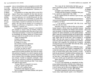 336 Los fundamentos de la oración

La compasión
no es ciega,
mejor dicho,
no nace de
la ceguera.
El que tiene
compasión
del alma
tiene ojos
para ver
las cosas
que le
mueven a
compasión.

vado, es más profunda, ancha y acompaña a la oración. Esta
clase de com- pasión va más allá de aliviar las meras necesidades corpo- rales y decir simplemente: "Calentaos y vestíos" (Stg. 2:16).
La compasión no es ciega, mejor dicho, no nace de la
ceguera. El que tiene compasión del alma tiene ojos para
ver las cosas que le mueven a compasión. Mientras que
si no tiene ojos para ver lo terrible del pecado, las necesidades y aflicciones de la humanidad, no puede tener
verdadera compasión para la humanidad. Está escrito que
nuestro Señor, "viendo las multitudes, fue movido a compasión" (Mt. 9:36). Esto es, primero vio a la multitud, su
hambre, sus aflicciones, su impotencia, y luego vino la
compasión. Y entonces oró ...
La compasión no siempre"conmueve" a los hombres,
pero siempre se "mueve" hacia los hombres. Puede no
hacer volver a los hombres hacia Dios, pero sí hace volver
a Dios hacia los hombres. Y cuando le es imposible aliviar
las necesidades del prójimo, puede por lo menos expresarse por medio de la oración en favor de los otros...
"Padre de misericordia,
envíanos tu gracia,
para formar en nuestra alma
la Imagen de tu amor.
Que nuestros corazones generosos
puedan participar en el placer
de anunciar a los otros tu amor
y de llorar con ellos su dolor".
El estado más alto de la gracia se muestra en la compasión hacia los pobres pecadores. Esta suerte de compasión pertenece a la gracia y ve no sólo lo material, sino las
almas inmortales manchadas por el pecado, desgraciadas
por no conocer a Dios y en peligro inminente de perderse
para siempre. Cuando la compasión contempla a estos
seres que ven acercarse el momento de presentarse ante
Dios, nuestro corazón intercede por ellos. Y esta compasión habla de esta manera:
"Aunque débil, mi compasión me mueve,
y llora por aquello que más ama;
salva, Tú, con tu potente brazo;
y transforma estas lágrimas en gozo".
Tal es la compasión del Padre Celestial, como apunta
el profeta Jeremías:

La oración nacida de la compasión 337

"Es a causa de las misericordias del Señor que no
somos consumidos, porque su compasión sobreabunda"
(Lm.3:22).
O también como describió el salmista:
"El Ser:or está lleno de gracia y compasión, lento para
la ira y grande en misericordia" (Sal. 145:8).
Es esta cualidad divina en nosotros lo que nos hace
semejantes a Dios.
Del mismo modo, no es de extrañar que encontremos
varias veces esta expresión acerca del Señor Jesús mientras
se hallaba en la Tierra:
"oo. y fue movido a misericordia" (Mt. 9:36; 14:14;
15:32; Mr. 6:34; 8:2; 10:41).
Jesucristo, aunque era el Hijo de Dios, era al mismo
tiempo humano y divino; tenía una naturaleza humana
donde reinaba la compasión. Fue tentado como nosotros
-pero sin pecado-, lo que hizo que pudiera empatizar con
nosotros. En ciertos momentos, su carne parecía sentirse
débil a causa de la tremenda presión que se ejercía sobre
Él; se retrajo interiormente bajo el dolor y mirando al Cielo
rogó: "Padre, pase de mí este vaso". Pero su espíritu resistió: "Pero por esta causa he venido al mundo" (Jn.
12:27). Así, pues sólo Aquel que ha pasado por el estrecho
del dolor y de la angustia y ha conocido que "el espíritu
está dispuesto pero la carne es débil" (Mt. 26:41;Mr. 14:38),
puede comprender este misterio.
Todo esto hace' que el Señor sea un Salvador compasivo. No es un pecado sentir el dolor y comprender la oscuridad del camino por el que Dios nos conduce. Al contrario, es humano llorar ante el dolor, el terror y la desolación de este momento. Y también es divino exclamar ante
Dios en esta hora, de rodillas, en oración... ¡Cuán fuertes
nos hace esto, y cuán seguros el tener una estrella polar,
como es la oración, que nos guía hacia la gloria de Dios!
Mateo narra uno de esos momentos en que Jesús fue
movido a compasión:
"Y al ver a las multitudes, se compadeció de ellas;
porque estaban extenuadas y abatidas como ovejas que no
tienen pastor. Entonces dijo a sus discípulos: A la verdad

la mies es mucha, mas los obreros pocos. Rogad, pues, al Señor
de la míes que envíe obreros a su míes" (Mt. 9:36-38).
Del estudio comparativo de los textos, extraemos que
nuestro Señor había llamado aparte a sus discípulos a

La
compasión
no siempre
"conmueve"
a los
hombres,
pero siempre
se "mueve"
hacia los
hombres.
Puede no
hacer volver
a los
hombres
hacia Dios,
pero sí hace
volver a
Dios hacia
los hombres.
y cuando le
es imposible
aliviar las
necesidades
del prójimo,
puede por lo
menos
expresarse
por medio
de la oración
en favor de
los otros.

 