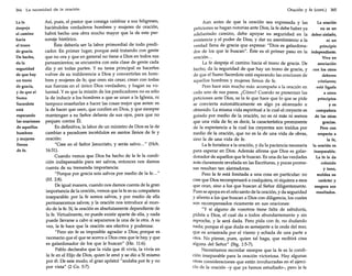 364

La necesidad de la oración

La fe
despeja
el camino
hacia
el trono
de gracia.
De hecho,
da la
seguridad
de que hay
un trono
de gracia,
y de que el
Sumo
Sacerdote
está
esperando
las oraciones
de aquellos
hombres
y mujeres
llenos
de fe.

Así, pues, el pastor que consiga cambiar a sus feligreses,
haciéndoles verdaderos hombres y mujeres de oración,
habrá hecho una obra mucho mayor que la de este personaje histórico.
Ésta debería ser la labor primordial de todo predicador. En primer lugar, porque está tratando con gente
que no ora y que en general no tiene a Dios en todos sus
pensamientos; se encuentra con esta clase de gente cada
día y en todas partes. Y su tarea principal es hacerles
volver de su indiferencia a Dios y convertirles en hombres y mujeres de fe, que oren sin cesar, crean con todas
sus fuerzas en el único Dios verdadero, y hagan su voluntad. Y es que la misión de los predicadores no es sólo
la de inducir a los hombres a que se unan a la Iglesia, ni
tampoco enseñarles a hacer las cosas mejor que antes: es
la de hacer que oren, que confíen en Dios, y que siempre
mantengan a su Señor delante de sus ojos, para que no
pequen contra Él.
En definitiva, la labor de un ministro de Dios es la de
cambiar a pecadores incrédulos en santos llenos de fe y
oración:
"Cree en el Señor Jesucristo, y serás salvo... " (Hch.
16:31).
Cuando vemos que Dios ha hecho de la fe la condición indispensable para ser salvos, entonces nos damos
cuenta de su tremenda importancia:
"Porque por gracia sois salvos por medio de la fe... "
(Ef. 2:8).
De igual manera, cuando nos damos cuenta de la gran
importancia de la oración, vemos que la fe es su compañera
inseparable: por la fe somos salvos, y por medio de ella
permanecemos salvos; y la oración nos introduce al mundo de la fe. Sí, la oración es absolutamente dependiente de
la fe. Virtualmente, no puede existir aparte de ella, y nada
puede llevarse a cabo si separamos la una de la otra. A su
vez, la fe hace que la oración sea efectiva y poderosa:
"Pero sin fe es imposible agradar a Dios; porque es
necesario que el que se acerca a Dios crea que le hay, y que
es galardonador de los que le buscan" (He. 11:6).
Pablo declaraba que la vida que él vivía, la vivía en
la fe en el Hijo de Dios, quien le amó y se dio a Sí mismo
por él. De este modo, el gran apóstol "andaba por fe y no
por vista" (2 Ca. 5:7).

Oración y fe (cont.)

365

Aun antes de que la oracion sea expresada y las
La oración
peticiones se hagan notorias ante Dios, la fe debe haber ya
no es un
adelantado camino, debe apoyar su seguridad en la deber aislado,
existencia y el poder de Dios, y dar su asentimiento a la
ni un
verdad llena de gracia que expresa: "Dios es galardonaprincipio
dor de los que le buscan". Éste es el primer paso en la independiente.
oración...
Vive en
La fe despeja el camino hacia el trono de gracia. De
asociación
hecho, da la seguridad de que hay un trono de gracia, y con los otros
de que el Sumo Sacerdote está esperando las oraciones de
deberes
aquellos hombres y mujeres llenos de fe.
cristianos;
Pero hace aún mucho más: acompaña a la oración en
está ligada
cada uno de sus pasos. ¿Cómo? Cuando se presentan las
a otros
peticiones ante Dios, es la fe que hace que lo que se pide
principios
se convierta automáticamente en algo ya alcanzado u
yes
compañera
obtenido. La misma vida espiritual a la cual el creyente es
guiado por medio de la oración, no es ni más ni menos
de las otras
gracias.
que una vida de fe; es decir, la característica prominente
Pero con
de la experiencia a la cual los creyentes son traídos por
medio de la oración, que no es la de una vida de obras,
respecto a
la fe,
sino la de una vida de fe.
La fe fortalece a la oración, y da la paciencia necesaria la oración es
para esperar en Dios. Además afirma que Dios es galar- inseparable.
donador de aquellos que le buscan. Es una de las verdades
La fe le da
más claramente revelada en las Escrituras, y pocas promecolorido
sas resultan tan alentadoras.
y tono,
moldea su
Pero la fe está limitada a una cosa en particular: no
carácter y
cree que Dios recompensará a cualquiera, ni siquiera a esos
asegura sus
que oran, sino a los que buscan al Señor diligentemente.
resultados.
Pues se apoya en el celo santo de la oración, y da seguridad
y aliento a los que buscan a Dios con diligencia, los cuales
son recompensados ricamente en sus oraciones:
"Y si alguno de vosotros tiene falta de sabiduría,
pídala a Dios, el cual da a todos abundantemente y sin
reproche, y le será dada. Pero pida con fe, no dudando
nada; porque el que duda es semejante a la onda del mar,
que es arrastrada por el viento y echada de una parte a
otra. No piense, pues, quien tal haga, que recibirá cosa
alguna del Señor" (Stg. 1:5-7).
Necesitamos recordar siempre que la fe es la condición inseparable para la oración victoriosa. Hay algunas
otras consideraciones que están involucradas en el ejercicio de la oración -y que ya hemos estudiado-, pero la fe

 