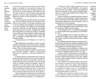 428

La necesidad de la oración

No hay
promesas
más
radiantes,
más
abundantes,
explícitas,
y reiteradas
con más
frecuencia
que aquellas
que se
relacionan
con la
oración.

vacía. Es más, la ausencia de la fuerza vital en la oración
puede ser atribuida a la desnutrición constante de la
Palabra de Dios. Pues así como"el hombre no puede vivir
sólo de pan», la oración necesita de toda Palabra que sale
de la boca de Dios" (Le. 4:4). Por tanto, aquel que desee
aprender a orar bien, debe primeramente estudiar con
diligencia la Palabra de Dios y guardarla en su memoria
y en su corazón.
Cuando consultamos la Palabra de Dios, encontramos
que uno de los deberes cristianos más claramente destacados es el de la oración. Por otra parte, descubrimos que
es uno de los hábitos más exaltados en la vida del cristiano. No hay promesas más radiantes, más abundantes,
explícitas, y reiteradas con más frecuencia que aquellas
que se relacionan con la oración: "Cualquier cosa" puede
estar involucrada en la oración de acuerdo a la promesa;
no hay límite para las provisiones incluidas en las promesas a la oración -"todo aquel que pide, recibe" (Mt.
7:8)-, y la Palabra de nuestro S~ñor tiene un efecto infinitamente amplio:

"Si algo pidiereis en Mi Nombre, Yo lo haré" Un.
14:13).
¡Qué declaraciones tan enfáticas y claras las que se
registran en la Escritura! ¡Cómo nos alientan y constriñen
a orar! ¡Cómo nos hacen acercar al trono de la Gracia para
buscar a Dios con todas nuestras cargas!
Además de estas palabras de aliento, la Escritura está
llena de hechos, ejemplos, incidentes y observaciones
destacando la importancia y absoluta necesidad de la
oración.
El máximo alcance y total beneficio de las ricas promesas de la Palabra de Dios debe ser recibido, no obstante,
en humildad por nosotros, los creyentes, y llevadas a la
práctica. Hasta qUé esto no sea hecho, el mundo no podrá
recibir los beneficios totales del Evangelio. Tampoco la
experiencia ni la vida cristiana serán lo que deben ser
hasta que estas divinas promesas hayan sido probadas en
toda su extensión por aquellos que oran. Y es que es por
medio de la oración que traemos estas promesas de la
santa voluntad de Dios dentro del área de la realidad.
Tales son demasiado amplias para ser alcanzadas por
una oración mediocre, por lo que hemos de orar de todo
nuestro corazón hasta que lleguen a su cumplimiento...

La oración y la Palabra de Dios
"De cierto, de cierto os digo: el que en mí cree, las
obras que Yo hago, él las hará también, y aún mayores
hará, porque Yo voy al Padre. Y todo lo que pidiereis al
Padre en mi Nombre, lo haré, para que el Padre sea glorificado en el Hijo. Si algo pidiereis en mi Nombre, Yo lo
haré" Un. 14:12 y 13).
¿Quién de nosotros, en nuestras oraciones, alcanza el
nivel de esta promesa del Señor? ¡Cuánto hay aquí para
gloria de Dios y para el bien del hombre! ¡Cuánto para la
manifestación del poder de Cristo entronado, y para la
recompensa de una fe abundante!
Miremos por un momento otra de las grandes promesas de Dios, y descubramos cómo puede llevarse a cabo
por medio de la Palabra cuando oramos:
"Si permanecéis en Mí, y mis Palabras permanecen
en vosotros, pedid todo lo que queréis, y os será hecho"
Un. 15:7).
En estas palabras, Dios se inclina a Sí mismo a la
voluntad de su pueblo. Ya que cuando Cristo es nuestro
todo en todo, la oración pone los tesoros de Dios a nuestra
disposición.
Los cristianos primitivos tenían una solución fácil y
práctica para cada situación: tomaban sencillamente todo
aquello que Dios tenía para darles. Esta sencilla solución
está registrada en la primera epístola de Juan:
"Y cualquiera cosa que pidiéremos, la recibiremos de
Él, porque guardamos sus mandamientos, y hacemos las
cosas que son agradables delante de Él" (1 In, 3:22).
A saber, la oración, conjuntamente con la obediencia,
es la forma de poner a prueba las promesas de Dios, y de
alcanzar la respuesta para todas las cosas. Pero, además,
la oración, unida a la Palabra de Dios, consagra y santifica
todos los dones de Dios.
Hacer, entonces, la voluntad de Dios y tener su Palabra morando en nosotros son dos factores imperativos
para la oración eficaz. Pero, alguien podrá preguntar,
¿cómo sabemos cuál es la voluntad de Dios? La respuesta
es: estudiando su Palabra, que es la Luz Verdadera, y
guardándola en nuestros corazones, dejando que ella
more abundantemente en nuestro ser.
Asimismo, para conocer la voluntad de Dios en la
oración, debemos ser llenos del Espíritu de Dios, quien
hace intercesión por los santos de acuerdo a la voluntad

429

La oración,
unida a la
Palabra de
Dios,
consagra y
santifica
todos
los dones
de Dios.

 
