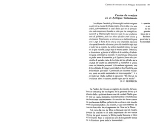Cantos de oración en el Antiguo Testamento 491

1

Cantos de oración
en el Antiguo Testamento
Los obispos Lambeth y Wainwright tenían una gran
misión en la ciudad de Osaka, Japón. Cierto día, vino una
orden gubernamental la cual decía que no se permitirían más reuniones llevadas a cabo por los evangélicos.
Lambeth y Wainwright hicieron todo lo que pudieron
ante el gobierno, pero los altos oficiales eran duros y
obstinados. Finalmente, se retiraron a su habitación para
orar. Llegó la hora de la cena y una empleada japonesa
vino para llamarles a la mesa, pero ella también cayó bajo
el poder de la oración. La señora Lambeth vino a ver qué
era lo que sucedía y cayó bajo el mismo poder. Entonces,
se levantaron y fueron al edificio de la misión y lo abrieron para comenzar la reunión. Y ocurrió que Dios envió
su poder sobre la asamblea y el Espíritu Santo dio convicción de pecado a dos de los hijos de los oficiales de la
ciudad, los cuales se adelantaron y recibieron a Cristo
como su Salvador personal. A la mañana siguiente, uno
de los oficiales de mayor autoridad se llegó hasta la casa
de la misión y les dijo: "Continuad con vuestras reuniones, pues no seréis molestados ni interrumpidos". Yel
periódico de Osaka publicó lo siguiente: "El Dios de los
cristianos vino a nuestro pueblo ayer por la noche".
H. C. MORRISON

La Palabra de Dios es un registro de oración, de hombres de oración y de sus logros, de la garantía divina y el
aliento dado a quienes desean orar de verdad. Nadie puede leer los casos, ejemplos, mandamientos y multiformes
declaraciones concernientes a la oración sin darse cuenta
de que la causa de Dios y el éxito de su obra en este mundo
están encomendados a la oración, y que los hombres de
oración han sido los vicegerentes de Dios en la Tierra.
Así como la casa de Dios es llamada casa de oración,
porque la oración es el más importante de sus santos
oficios, de igual manera, la Biblia puede llamarse el Libro
de la Oración. Pues la oración es uno de los grandes temas
de la Escritura para toda la humanidad...

La oración
es un
de los
grandes
temas de la
Escritura
para toda la
humanidad.

 