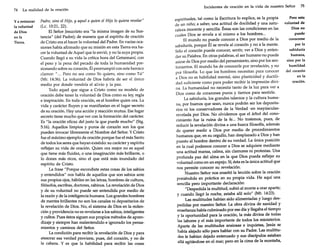 74

La realidad de la oración

Ya restaurar
la voluntad
de Dios
en la
Tierra.

Padre, sino el Hijo, y aquel a quien el Hijo lo quiera revelar"
(Lc. 10:21, 22).
El Señor Jesucristo era "la misma imagen de su Sustancia" (del Padre); de manera que el espíritu de oración
de Cristo era el hacer la voluntad del Padre. En varias ocasiones había afirmado que su misión en esta Tierra era hacer la voluntad de Aquel que le envió, y no la suya propia.
Cuando llegó a su vida la crítica hora del Getsemaní, con
el peso y la pena del pecado de toda la humanidad presionando sobre su corazón, Él prorrumpió con este heroico
clamor: "o.. Pero no sea como Yo quiero, sino como Tú"
(Mr. 14:36). La voluntad de Dios habría de ser el único
medio por donde vendría el alivio y la paz.
Todo aquel que sigue a Cristo como su modelo de
oración debe tener la voluntad de Dios como su ley, regla
e inspiración. En toda oración, es el hombre quien ora. La
vida y carácter fluyen y se manifiestan en el lugar secreto
de su oración. Hay una acción y reacción mutua. Ese lugar
secreto tiene mucho que ver con la formación del carácter.
Es "la oración eficaz del justo la que puede mucho" (Stg.
5:16). Aquellos limpios y puros de corazón son los que
pueden invocar libremente el Nombre del Señor. Y Cristo
fue el máximo ejemplo de oración porque fue el más Santo
de todos los seres que hayan existido: su carácter y espíritu
reflejan su vida de oración. Quien ora mejor no es aquel
que tiene más fluidez, o una imaginación más brillante, o
lo dones más ricos, sino el que está más inundado del
espíritu de Cristo.
La frase "Porque escondiste estas cosas de los sabios
y entendidos" nos habla de aquellos que son sabios ante
sus propios ojos, hábiles en las letras, hombres de cultura,
filósofos, escribas, doctores, rabinos. La revelación de Dios
y de su voluntad .no puede ser entendida por medio de
la razón y de la inteligencia humana. Los grandes hombres
de mentes brillantes no son los canales ni depositarios de
la revelación de Dios. No, el sistema de Dios en la redención y providencia no es revelarse a los sabios, inteligentes
y cultos. Pues éstos siguen sus propios métodos de aprendizaje y siempre han malentendido e ignorado los pensamientos y caminos del Señor.
La condición para recibir la revelación de Dios y para
atesorar esa verdad proviene, pues, del corazón, y no de
la cabeza. Y es que la habilidad para recibir las cosas

Incidentes de oración en la vida de nuestro Señor

espirituales, tal como la Escritura lo explica, es la propia
de un niño; a saber, una actitud de docilidad y una naturaleza inocente y sencilla. Éstas son las condiciones en las
cuales Dios se revela a sí mismo a los hombres...
El mundo no puede conocer a Dios por medio de la
sabiduría, porque Él se revela al corazón y no a la mente.
Sólo el corazón puede conocer, sentir, ver a Dios y entender su Palabra. En otras palabras, el ser humano no puede
asirse de Dios por medio del pensamiento, sino por los sentimientos. El mundo ha de conocerle por revelación, y no
por filosofía. Lo que los hombres necesitan para conocer
a Dios no es habilidad mental, sino plasticidad y ductilidad suficiente como para poder recibir la impresión divina. La humanidad no necesita tanto de la luz para ver a
Dios como de corazones puros y tiernos para sentirle.
La sabiduría, los grandes talentos y la cultura humana, por buenos que sean, nunca podrán ser los depositarios ni los conservadores de la Verdad -en mayúsculasrevelada por Dios. No olvidemos que el árbol del conocimiento fue la ruina de la fe... No tratemos, pues, de
reducir la revelación divina a una hueca filosofía, además
de querer medir a Dios por medio de procedimientos
humanos que, en su orgullo, han desplazado a Dios y han
puesto al hombre dentro de su verdad. La única posición
en la cual podemos conocer a Dios se adquiere mediante
una actitud mansa, calma, sin clamores ni protestas. Una
profunda paz del alma en la que Dios pueda reflejar su
voluntad como en un espejo. Sí, ésta es la única actitud que
nos permite conocer su revelación.
Nuestro Señor nos enseñó la lección sobre la oración
poniéndola en práctica en su propia vida. He aquí una
sencilla pero importante declaración:
"Despedida la multitud, subió al monte a orar aparte;
y cuando llegó la noche, estaba allí solo" (Mt. 14:23).
Las multitudes habían sido alimentadas y luego despedidas por nuestro Señor. La obra divina de sanidad y
enseñanza había culminado por ese día y llegaba el tiempo
y la oportunidad para la oración, la más divina de todas
las labores y el más importante de todos los ministerios.
Aparte de las multitudes ansiosas e inquietas, Jesús se
había alejado sólo para hablar con su Padre. Las multitudes le habían dejado extenuado y sus discípulos estaban
allá agitándose en el mar; pero en la cima de la montaña,

75

Pero esta
voluntad de
Dios no
puede
conocerse
por la
sabiduría
humana,
sino por la
humildad
del corazón
en la
oración.

 