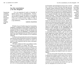 108 La realidad de la oración

14
Los dos consoladores
y los dos abogados
Tenemos dos
ayudadores
en la oración
que son
Intercesores
nuestros:
Cristo y
el Espíritu
Santo.

Si se nos preguntase de quién es Consolador el
Espíritu Santo, nosotros responderíamos: "Nuestro".
Pero la respuesta no sería tan rápida si se nos preguntara de quién es Abogado. El Espíritu es el Abogado de
Cristo, no el nuestro. Él toma el lugar de Cristo, la
causa de Él; es su Nombre el que vindica y su Reino
el que administra...
SAMUEL CHADWICK

El hecho de que el hombre tenga dos Consoladores,
Abogados y Ayudadores divinos dedara la afluencia de
las provisiones de Dios en el Evangelio y también el firme
propósito de Dios en ejecutar su obra de salvación con
eficacia. Muchas son las debilidades y necesidades del
hombre en este peregrinaje hacia los Cielos; por lo cual el
Señor debe salir a nuestro encuentro con su multiforme
sabiduría.
La afluencia de la provisión divina de dos Intercesores
para ejecutar el plan de salvación encuentra su contraparte
en la naturaleza ilimitada de la promesa en cuanto a la
oración, la cual comprende todas las cosas, ya sean grandes o pequeñas:
"Por tanto, os digo que todo lo que pidiereis orando,
creed que lo recibiréis, y os vendrá" (Mr. 11:24).
Tenemos todas las cosas en Cristo, en el Espíritu Santo
y en la oración. ¡Cuánta riqueza poseemos en el plan y los
propósitos de Dios al tener estos dos Intercesores! El uno,
ascendido a los Cielos y entronado allí para interceder en
nuestro beneficio; el otro, su Representante en la Tierra,
para obrar en nosotros y hacer intercesión a nuestro favor. El primero fue una Persona humana. El otro, el Espíritu Santo, es también una Persona, pero sin haber sido
revestido de carne ni haber estado sujeto a limitaciones
humanas. El primer Intercesor, Cristo, fue transitorio y
local. El otro intercesor no está limitado al tiempo ni al
espacio; no trata con lo material, lo sensible, lo camal, sino
que entra en forma personal dentro del misterioso domi-

Los dos consoladores y los dos abogados

nio del espíritu, para emancipar ese oscuro reino y hacerlo
libre y hermoso. El primer Intercesor dejó lugar para que
el segundo pudiera entrenamos dentro de los profundos
misterios de Dios; para que todo lo histórico y físico pudiera
ser transmutado en el oro puro de lo espiritual. El primer
Intercesor nos dio una figura de lo que nosotros deberíamos
ser. El segundo Intercesor calcó esta perfecta imagen en
nuestros corazones... Cristo, al igual que David, reunió el
material para construir el templo y el Espíritu Santo formó
el glorioso templo de Dios a partir de este material.
Las posibilidades de la oración son, pues, las posibilidades de estos dos Intercesores divinos. ¿Dónde están
entonces las limitaciones cuando el Espíritu Santo intercede por nosotros con gemidos indecibles, cuando nos ayuda a orar de acuerdo a la voluntad de Dios y a pedir las
cosas en la misma manera en que Dios desea que las
pidamos? ¡Cuán ilimitadas son las posibilidades de la
oración cuando somos llenos de la plenitud de Dios!
Si la intercesión de Moisés salvó a Israel a través de
su maravillosa historia y destino, ¿qué no será lo que
podrá aseguramos nuestro Intercesor, quien es mucho
más grande que Moisés? Todo lo que Dios tiene está
abierto para Cristo a través de la oración y todo lo que
es de Cristo es, de la misma manera, nuestro, a través de
ese santo ejercicio. Si tenemos a ambos Intercesores cubriendo todo el Reino del bien, del poder, la pureza y la
gloria, ya sea en el Cielo o en la Tierra, ¿por qué es que
buscamos conocer a Cristo en su carne como los discípulos le conocieron? ¿Por qué es que la poderosa labor de
estos dos Intercesores todopoderosos nos encuentra tan
vacíos del fruto Celestial, tan bajos de nivel espiritual en
nuestra vida y tan pobres en nuestra conformación a la
imagen de Cristo? ¿No es porque nuestras oraciones
pidiendo la plenitud del Espíritu Santo son escasas y
débiles?
El Cristo de los Cielos sólo puede venir a nosotros en
la plenitud de su belleza y poder cuando hemos recibido
la plenitud del Espíritu Santo. Si vivimos una vida de
oración, respirando constantemente su espíritu, y orando
siempre en el Espíritu Santo, el Cristo de los Cielos vendrá
a ser nuestro en una forma más íntima, en un amor más
profundo y en una comunión más estrecha de lo que fue
para sus discípulos en los días de su carne.

109

Cristo nos
dio ejemplo
con su vida
y el Espíritu
Santo
inculca ese
ejemplo
dentro de
nuestros
corazones.

 