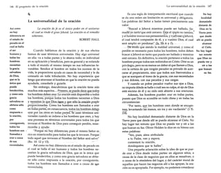 La universalidad de la oración

146 El propósito de la oración

La universalidad de la oración
Así como
no hay
diferencia en
el estado de
pecado en el
cual se halla
el ser
humano y
todos los
hombres
necesitan
la gracia
salvadora
de Dios,
que es la
única que
puede
bendecidos,
y como esta
gracia
salvadora se
obtiene sólo
como
respuesta a
la oración,
por
consiguiente,
todos los
hombres son.
llamados a
orar a causa
de sus
necesidades.

La oración de fe es el único poder en el universo
al cual se rinde el gran Jehová. La oración es el remedio
soberano.
ROBERT HALL

Cuando hablamos de la oracion y de sus efectos
hemos de usar términos universales. Hay algo universal
en ella: va a todas partes y lo abarca todo; es individual
en su aplicación y beneficios, pero es general y se extiende
a todo el mundo al mismo tiempo en sus influencias favorables. Bendice al hombre en todos los sucesos de la
vida, le proporciona ayuda en casos de necesidad y le da
consuelo en toda tribulación. No hay experiencia que
tenga que atravesar el hombre en que la oración no pueda
ayudarle, consolarle y guiarle.
Sin embargo, descubrimos que la oración tiene aún
muchos más aspectos... P~_~"c>!~~~ed~Q~cir que.1Q.9:2!'
los hombres deben orar. La oración está disponible a todos
los-Eo~b~~s~porque-todoslos hombres necesitan a Dios
y nece.?it.a}!lº_ill!~J)iQ~;¡Ji.eneS:-mJ~J;¡ólQ.]..a..nración.p!!~de
proporcionarles. Como los hombres son llamados a orar
entüdaspartes: en consecuencia, todos los hombres deben
<?'~i1r__porlos__()~os en todas. par.tes:se-us-~;;---té~~i~¿;·~~iversales cuando se ordena a los hombres que oren, y hay
una promesa en términos universales para todos los que
invocan el Nombre de Dios para conseguir perdón, misericordia y ayuda:
"Por<lueno' hay diferencias; pues el mismo Señor es
rico en misericordia para todos los que le invocan. Porque
todo aquel que invocare el Nombre del Señor será salvo"
(Ro. 10: 12 y 13).
Así como no hay diferencia en el estado de pecado en
el cual se halla el ser humano y todos los hombres necesitan la gracia salvadora de Dios, que es la única que
puede bendecirlos, y como esta gracia salvadora se obtiene sólo como respuesta a la oración, por consiguiente,
todos los hombres son llamados a orar a causa de Slls
necesidades.

147

No hay
Es una regla de interpretación escritural que cuando
se da una orden sin limitación es universal y obligatoria.
localidad
demasiado
Las palabras del Señor a Isaías tienen precisamente este
distante de
valor:
"Buscad a Jehová mientras puede ser hallado, llaDios en la
madle~éÍ1 tanto que está cercano.l2.~e el impío su cami~o}
Tierra para
que desde
y el hombre inocuo sus pensamientos, y ':ll~lyase ~ Jehová,
el cual tendrá compasión de él, y a vuestro Dios, el cual allí se pueda
alcanzar
será amplio en_pe~d{)nél.x".iIs...55:..6.y--7.}•... _el Cielo.
.:f}e-lITóao que siendo la maldad universal, y como el
perdón es necesario para todos los hombres, todos deben No hay lugar
tan remoto
buscar a Jehová en tanto que pueda ser hallado y mientras
esté cercano. En definitiva, la oración pertenece a todos los que Dios no
hombres porque todos son redimidos en Cristo. Orar es un pueda ver y
oír a los
privilegio, pero no es menos un deber el que llamen a Dios,
que buscan
con la certeza de que ningún pecador es privado de acersu faz.
carse al propiciatorio, sino que todos son bienvenidos a
que se acerquen al trono de la gracia, con sus necesidades
y sus dolores, con sus pecados y sus cargas.
y cuando un pobre pecador vuelve sus ojos a Dios,
no importa dónde se halle o cuál sea su culpa, el ojo de Dios
está encima de él y su oído está abierto a sus oraciones.
Además, los hombres pueden orar en todas partes,
puesto que Dios es accesible en todo clima y en todas las
circunstancias:
"Por tanto, que loshombres oren donde s~ el1~~~en­
tren, levantando las manos, sin ira y sin vacilación" (1 Ti.

2:8).
No hay localidad demasiado distante de Dios en la
Tierra para que desde allí se pueda alcanzar el Cielo. No
hay lugar tan remoto que Dios no pueda ver y oír a los
que buscan su faz. Oliver Holden lo dice en su himno con
estas palabras:
"Ven, pues, alma atribulada
a tu Padre, ven y espera;
contestará tu oración,
dondequiera que te halles".
Una pequeña aclaración sobre la idea de que se puede orar a Dios desde todas partes: en algunos sitios, a
causa de la clase de negocios que en ellos se resuelven, o
a causa de la atmósfera del lugar, y del carácter moral de
aquellos que hacen los negocios allí o los apoyan, la oración no es apropiada. Por ejemplo, no podemos considerar

 