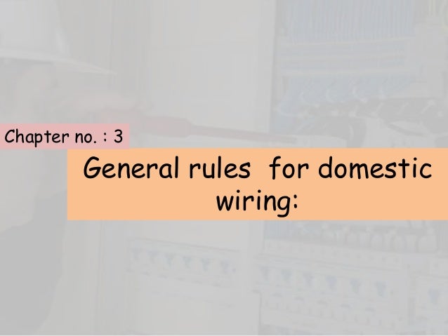 HOME WIRING(domestic wiring)