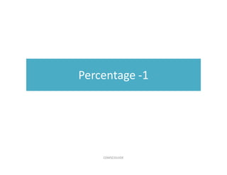 Percentage -1
COMSCIGUIDE
 