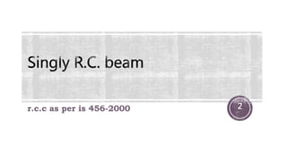r.c.c as per is 456-2000 2
 