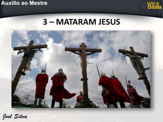3 – MATARAM JESUS
 