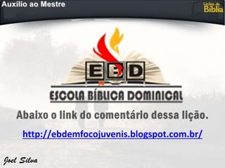 http://ebdemfocojuvenis.blogspot.com.br/
 