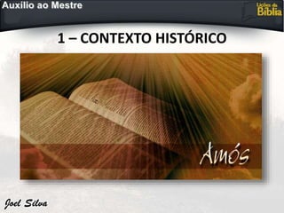 1 – CONTEXTO HISTÓRICO
 