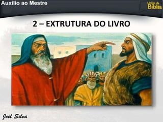 2 – EXTRUTURA DO LIVRO
 
