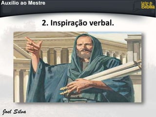 2. Inspiração verbal.
 