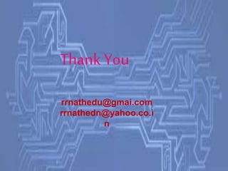 05-07-2020 e- Leaning Through MOODLE 44
Thank You
rrnathedu@gmai.com
rrnathedn@yahoo.co.i
n
 