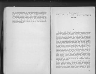 titi li Napoleon qinea, in toate imprcjurlrile, si sublinieze
simpatia lui pentru inarnicul de pinl ieri gi alirtul de astlzi.
I-a 9 iulie, Napoleon Ei Alexandru trecuri fmpreuui, in re-
visti girzile francezi gi rusi 9i se imbrigigar)i in fala trupelor
9i a muljimii adunate lingi Niernen. Apoi se despirqiri. Ni-
meni in acel morrrent (afar5 cle cei doi suvcrani Ei inaliii
dcmnitari ce-i inconjurau) nu binuia t.riaga schimt'trte pe
care evenimentele celor cttcn'a zilc cle le Tilsit o acl';seseri
in situaqia mondiall
I
Capitolul X
I"A TILSIT LA
t 80T_1809
TVAG[iAiI
.jl
$
,.1
*r
+
q
l
in dlum de l;r Tilsir_ l,r Paris, l'Japoleon stribltu inrreaga
Gcrnranie intirnpinat de clrre rogi-cu o supunere seruiii.
P.irca cir atinscse acum culmea unei puteri pi care nici un
potelltat nn o mai avusese in cursul istoriei. Autocrat al
imen^sultri Imperiu Francez, care cuprindea Belgia, Germa-
nie dc vcst, Picmontul gi Genova ; rege al lraliei; protcctor
(cie fapt xrltocrat) al_unei-en-onlie plrqi din teritor-iile ger-
mnne ale Confeder,lgiei Rinului (cu care se nnise acum si
Siixonia) I stipin al Elvegiei, Napoleon mai comanda, i,r moi
tor atit de autocraric ca gi in propriul slu imperir.r, Olandei
qii regattrlui dc' Neapole, in. car.e erau regi frajii sii Louis pi
[osep]r, intregii Genrrrnii de nriiloc ;i eJelei firgi din Gei-
mania dc norcl pc e,rrc o cl:iclusc frrrtclui siu .iir6nre sub de-
rrtrrnircrr clc rcglt .rl. tVeritf.rlici, unci irnportantc pirgi din
fostele terirorii aosrrisce, pe care [c. luasc Austrici'9i ie ciir-
duse ',-asalului siiu, regcie Bar rlici, prirgii septentrionalc a
regitrnii maritinrc a F.ut'opei. rutdL- rrupclc sale^ocupru Ham-
Lrurg,. Brerrren, LiiLrec[t. D;rnzig, Iirinigsberg, pre.u* gi Po-
loniei, yrld-e o arrrlli; proaspli cr.eati-se gisei sub cornanda
rnaregelcrlui Dal'out qi unde-suver.anul
--regele Sexoniei
-nu era ciciit un i.,rs:rl ,tri serritor al lui Napoleon clre-l nu-
nrisc rc,rlo rnarc duc"',
ln afarii dc acestea, mai aparlinearr lui Napoleon insulele
Xonice. ora;ul Catrato qi o parte din coasta iclriatici a pc-
ninsulei Belcanicr" Iledr.rsI l;r un mic teritoriu, nemaiavind
dreptul decit le o irrnar:i limitatl, 9i striviti de nesfirgitele
contrilruqii ,l;r care ftusese obligati, Prusia trenrura la fie.carc
crivint al luri Napolcon. Atisrriir
'ticea
gi sc sr.rpunea, I{r,rsia
 