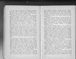 ln anii 1810-1811, bl,rcustrl coirtinentrrl cra altccva
decit ceea ce fusese in 1806, in epocrr primului decret prin
care luase fiinli - epoca dec,retului din Berlin. $i nici
creatorul lui nu mai eri chiar acelagi om care-l semnase iu
palatul de la Potsdam, la 21 noiembrie 1806.
^ lncepind din a doua jumltate a annlui 1809, aclici dtrpl
bXtilia de la Wagram gi dupi pacea cle la Schoenbrunn.
spiritul lui Napolion este toi mai puternic stipinit de dou.r
c'onvingeri. Elc lic5rirl pentru int?ia oard itncdiar dLrpi ba-
tllia de la Austerlitz, dcveniri idei clare dupi bitirlia de la
Iena qi dupi ocuparee Berlinului 5i incepuri si-i cletermine
intreaga atitudine dupi bitlliile de la Irricdlrncl qi Tilsit.
Prima convingerc cra urnrltoarcl : ,,iirgcnuucher:eA" An-
glici este posibili nnmai ruinind-o cu aiutonrl blocusuiiti
continer.rtrl. A doua suna : ,,Iiu pot totul"" ;i se completa
in mod logic astfel : ,,prir.r Lrrmare eLl pot si rcalizcz gi blo-
cusul contir,ental, chiar daci, pentru Aceasia, c,r trcbui si
transform intregul continent fntr-un imperiu francez". In-
vingitorul fXcea tot ce voia. ln secolul al V-lea, Attil;r l'-ra
cu forga de nevasti pe fiica vreuntria din nenumdraqii prin-
ligori ai triburilor germanice pe jumltate slibatice. I)ar lui
Napolcon, la prirna cerere, ii fu trimisi Ia P:rris fiica im-
piratului Austriei, o prinlesi din dinastia cea nrai mindri
gi
.rnai orgolioasi de vechimea ei. Mai nrult. .ecest- fapt era
privit ca un ffrare noroc pentru conglomcratul dc firime de
ieritorii, in care transformase l'iapoleon imperiul Habsbur-
gilor.
in faga acestei snpuneri servile a unui fntrcg continent:
doborirea Angliei
- singurul dugrnan rlnrrs
- plrea un
lucru foarte posibil. De alqi inamici nici nu voia si. gtie :
,,Canalii nenorocite", spunea Napoleon despre spanioli,
clrora nu voia si le fac5" orloarea de a-i considera adversari"
Dupi ce-i zCrobise din non, in 1809-1810, igi cla aerul ci
lru este in ltrptl cu ei ; voia sl creadi ci nu ficea altceva
decit sI ordone prinderea qi executarca ior. Dar aceast;
iluzie nu avea si-l consu.leze mult timp : rizboiul de parti-
zani, guerilla, continua. lnsi ;i aici, impiratul dlde:r vina
tot pe englezi, care acLln:l vencAu in ajutorul Spaniei furni-
zinclu-i nu numei arme, ci chiar det:rqan.ienie intregi.
Arrglie, gi numai Anglia, i se punea de-a curmezigul.
Acest dtrel pe viagi ,.i pe moarte nu prrtea si se sfirgeasci
altfel <lccit prin nimicire.l uiluia din cei doi a.dversari. In
zacl;..r insS tnccrcase Napolc'cn si trlusfornre aceasti lupti
210
tntr-un rizboi al intre'gr,rlui continc"nt impotriva Angliei.
Bloci.rsul continental atingea in rnod drlreros
- gi, cn timpul,
din ce in ce mai dureros
- pe de o parte Anglia gi, pe de
alti parte, continentul. Napoleon $tid acest lucru gi, toclnai
de aceea, acum Du nr*i era doar intrucitva nelini,*tit, ctrnr
fusese inainte de T'ilsir, ci de-a dreptul infuriat. $i nu-;i
ascundea furia.
In aceasti perioacl.i nrinia sa era indreptati inainte ric
toate fmpotriva celor care Incilcau pe ascr.lns blocusul con-
tinental. Daci iisim la o parte guvernul risculalilor spa-
nioli, constituit. tn marginea .de sud a peninsulei, ,nu exista
pe continent nimeni care si-l tncalce pe fagl. Rifr.riala c.ra
rapidS. Contrabandigtii erau in-rpuqca;i. n-rirf urile engleze
confiscate erau arse, monarhii inclutrgenqi cLl contraband.r
alungagi de pe tron.
ln anul 1806" Napoieon nunrise ca rege aX Ola;rdei pe
fratele s5.u mai nric, Louis. Noul suver:rn fnleiegee ci ru-
perea completi a Iegiturilor comerciale cu Anglia *meninla
lu ruina totall burghezia comerciali olandezi, agriculttrre
gi navigiliia comuciall. lgi didea bine se*ma ci in Olanda,
aceastl-catestrofl econornici se va prodnce mult n-rai curind
decit in celelalte 1Lri, fiindci, din momentul ln care englezii
ii luaserX toate coloniile (mai precis. dupi trec.'rcr 1ir:ii sub
stipinirea francez:a), Olanda depindea intr-o inseinnati
mliurl de Anglia, attt in ce privc'gte exportLrl dc bluturi
spirtoase, brinieturi, pinzeturi fine, cit gi in ce privegte inr-
portul de mirfuri coloniale. 'foate acestea il sjlc'au pe.Lor,ris
bonaparte si se prefaci a nu vedea cornerlul de corrtrabandi
ce se practica cu englezii pe coastele olantieze.
Dupi citer.a mustriri aspre, l'dapoleon igi detroni fra*
tele, declari regatul Olandci dcsfiinlat ;i (printr-un 'decret
special din 1810) alipirea acestci liri la Imperiul Francez.
Jara fu impirjiti tn departanrente, in care numi prefecli.
Raportindu-i-se cI in oragele hanseatice lJamburg,
Bremen ;i Liibeck
- lupta impotrive contrablndei nu era
destul de severii 9i ci insugi rePr€zentantul siu la Hamburg,
Bourrienne, lua miti, Napoleon il destitui nr.rn'raidecit qi
alipi la Imperiu gi oraqele hanseatice"
-Napoleon
alungi pe micii suverani germani de pe
coastelt mirii nu pentrlr ci acegtia s-ar fi flcut vinovali
de ceva, ci pentru ci nu mai avea increc{erc decit in sine
insuqi, Astfel, deposedi pe duc.rle de Clclenburg 9i-i anexi
I
I
t.:
;":lI
iI
I
iJ
x
I
I+
l6 241
 