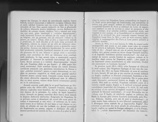 regiuni din Europa. in afari de contrabairda englezi, foarte
intinsX, accasti concurenli, a industriei curopene inlltura chiar
gi unele mirfuri franceze care nu aveln nimic de-a face cu
articolele de lux. Dar, penrru lesirurile de lini gi pinzeturile
de calitate obignuiti, pentru metalurgie, pelltru desfacerea ar-
ticolelor de consriin curent, riinlnca, inti-o rnlsuri mai mare
sau_ mai micX, piaqa interioarS. a ,,vcchilor departanrente",
uncle frnpiratul francez nu admitert pe elqi supuqi ai slli : nici
pe belgicni, nici pe gerniani, nici pc ur,rt,isaiii i'calieni ;i, in
genere, pe niirreni. Totugi, clriar gi a,ir:i, o irr.rpori:rnti ramurl
a pro4ricliei, in nrod deosebir: qi dr: nrult tinrp protejatl de
N:rpoleon, suferea nu numai (9i ntr rtir) ilc ricir"iccree clebtr-
qeelor, cit mai cu seami de colos;rla urcilrc a prcgurilor ri-rate*
11e! prirre. Accasta cra industri:r bunrb,rcului.
'In
urrle prolli-
birii procitrseior cc,lonirrlc, brlnrbrcr.rl ajunsesc si costc ,tf.oape
cit greutatc;r lui in ;.rur. ]zi;ucni o aprigii criz.i :r matcriilor
prime, care constrinse ir.r 181 I pc {abricanli si-qi restrtngl
nrult produclia. In faga acestei crize, a ameninqirii cregtcrii
qomajului $i foarnetei in cartierele munciroregri din paris,
Lyon, Rouen precum qi a ruinirii departamenrelor viticole
din sud, Napoieon didu un pas tnapoi : el slibi puqin l,.lo-
cusul continental. Furi acordare licenge (fn numii lin-ritat),
certificate nominale care permiteau ,introducerea ln Franga a
unor ,,mirfuri interzise", p€ntrrl o sumi determinati, cu con-
digia ca persoana respecriv;. si vindi peste granigi mX.rfuri
francez.e pentru aceeagi sumi. Licengele-costau foaite scul1lp,
din caurza abuzurilor organelor poligienegti care ie elibera,t,
dar, cu toate acestea, treceau drept foarte avantajoase pentru
cei ce le achiziqionau.
Aceasti concesie arati, pind. fn ce grad ingrijorase pe Na-
poleon criza din 1810-1811. Licenqele franceze, desigur, nu
aduceau englezilor mari beneficii, dar ele fnsemnau o catego-
rici abatere de la principiu. Ca mijloc de lupti tropotriva
crizei, licenqele nu pureau contribui decit intr-o mici misuri
la lirgirea des'facerii mlrfurilor. Exigengele hri Napoleon, in
ce privegte curtea Ei demnitarii sli, avuri din acest pllnct de
vedere_ o importanji gi mai micl : el ordonase ca, la curte,
toati lumea si se imbrace cit mai luxos gi mai elegant .o pr-
tin1l, sL schimbe cir mai des toaletele etc. Acesre- prescriplii
ale impiratuilui nu puteau asigura o desfacere din plin
'a
imensei.prodtrcqii de articole de ltrx, cu toare cX gi pini ta tstt
250
r i:,"ga l;r crlrrcs lui N;poleon fusese extraordinar de bogati gi
ci, clupi accste prescripgii ale impiratului, toqi consideiau ci
pcntru f-$1 -,,1ine rangul" trebuie si zvirle banii pe fereastrl,
cumplrind bijuterii de Paris gi niitisuri de Lyon, si orsani-
z-eze osplEuri cu sure de irwitaqi gi valuri de gampanie qi"alte
rinuri scllmpe, sir-qi schimbe mobilcle cumpiriind altele, mai
clcgante.gi .niai sgLlqpe-, si se inipodobeasci'cr"r dantelirii pre-
trraase, ei g.i servitorii 1or, sI-qi ioniande cupcuri luxoase'etc.
Nepoleon i'suqi fiicu, i'1811, o serie de rnari cornenzi indtis-
tli.r5ilor lsi rlrcqre.$ugnrilor din Paris gi l_yon pentru palatele 9i
cclrllcllle statUlur.
" Acum,.in 1811, ca gi mai lnainte, in 1806, in timpul acelei
incomparabil mai scurre gi mai putin acute'crize ie
""ur.r"loc.in comerq gi industrie,'Napoleon s-a ginur d"
"."i*ii
pii"-
cipiu al slu : ,,Scopul meu nu cst" si, prl'in bo"..,,t*' ,r!gul-
torilor, cXci, pentru eceasta nu mi-ar ajlnge finanqele stat.iiui,
ci si ?mpiedic inchiderea oriclrei manufacruri',. Iar cind mi-
nistrul de interne acorda fonduri de susginere, trebuia sI le
justifice, dupi cererea lui Napoleon, astfel : ,,Am ajutat cu
un imprumut critare manufacturi cu atigi muncitori, fiindci
era ameninlati cu incetarea lucrului".
In preajrna iernii 18i1-1812, criza i:rcepuse si slibeascl
in mod treprat. Dar Napoleon inlelegea cI nici una din cau-
zele crizei din i811 nu fusese i.l5rurati, cd, avea si co'tinue
111 stxre latenti. El mai gtia gi era co'vins ci tocmai rizlioiul
cu Anglia, combinat cu blocusul conrinenral, impiedeca o im-
bunirtXqire radicali a economiei imperiului. Nu se putea pune
capit blocr,rsului contineirtal inainte ca Anglia sL fi depus
armele. Mai mult ca oricind, Napoleon considera ac.t- .i o
victorie ra-pidl, asupra Angliei ar fi rnijlocul principal penrru
consolidarea imperiului s5.u ini,Lrntru gi in afar5. $i, rnai mult
ca oricind, el era convins cH. englezii reugiserl sd facd, o largl
spirturl in blocusul continental ; ci garul Alexandru
"rn
,rn
r"icle,rn c...re il ingela, cX mirfurile cngleze se infiltrau din
Rusia ?n Europa prin imensa frontierS, occidentali, prin pru-
sia, Polonia, Austria, prin mii de pori gi deschizituri : cX
r.oate aceste fapte reduceau la zero blocusul continental. adici
ii distrugeau unica nidejde de ,,a lngenunchia Anglial.. Era
informat Ei prevenit din toate plrgile dc pXtrunderea conrra-
Lranclci engleze. nu numai ln Europa subjugati, ci gi in Franga,
adici in ,,vechile departamente" ale imensului siu irnperiu,
251
 