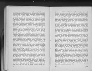 i
i
I
i
i
Ii
!
I
trebr-riau si riminl pentru moment in lrranla qi in Germania
vasaii, peste graniln fiind indreptali nnmai 420.000 de oameni.
$i chiar ace$ti 420.000 veneau gi trecean Nienrentrl treptat.
lnci de pe cind se afla la Vilna, lui Napoleon i se aduse Ia
cuno$tinqi cea dintti gi foarte serioasi grcutate : o mulgirne de
cai piereau din lipsl cle hrani. Alt ir.rconvenicnt : in Lituania
gi Biclorursia, polonezii nu-i puneau la dispozilie suficientc
forqe militare. Astfel, el inccpu sX-gi dea sealra aici, la Vilna,
mult nTai mult decit la trccerca graniqei ;i incomparabil mai
mult decit la Dresda, ';{e particularitiqile qi grcutigile camp:t-
niei incepute. Faptr"rl acesta influcnli nunraidccit politica sa :
sprc marea dezamigire a poloncz.iior, cl nu alipi Littrania la
Polonia (prin Lituarrirr sc ingclcgcir pc atultci Litutrnie gi Bielo-
rusia), ci ii crci o acL.ninistralic proviz.oric dcoscbiti. Ceca ce
lnsemna ci nu voi;r sit. ir.rtrcprincli trimic c:lrc.1r fi pr"itut pc
atunci sI impiedicc implcarca ci-r Aicxanclru. Astfcl, din acel
moment a inceput si se manifesrc o dtialitatc in vcclcriie gi in
planurile sale cu privire la sfirgitul carrpaniei. Pe cit se pere,
el admitea ci rizboiul se va sftrgi printr-o cornpleti sLrpulrere
a qarului Aiexandru gi printr-o transform,rre a Rusiei intr-o
vasali ascultitoare, folositoare pentru continualca luptei im-
potriva Angliei in Europa gi, poate, gi in Asir. Dirr, in misura
in care evenimentelc se desfiguran, lnclina rnai n-rr.rlt sir vldi
acest rizboi transforn.rtncl'.r-se intr-un ,,rizboi politic"
- ala
cum a spus-o pulin n-rai tirziu
- intr-un ,,rizboi Cc cabinctc",
dupi cxpresia secolului al XViil-lea, rur fcl dc cliscuqii diplo-
maticc duse cu ,,zinginit de arrne", dupi carc plrqile ajung,
tn sftrgit, la un acord general oarecare. Desigur, greqeala sa
ftrndamentali a provei.rit din faptul ci ni.r cuno$tca de fel, qi
nici nu putea inqelege poporul ms. Nu r.mnrai el, d:rr efcctiv
nimeni altcineva dir-r Europa nu a prcvlzut pir-rl la ce inilginrc
se poate ridica eroismul accstui popor, atunci cincl in cluzi
este aplrarea patriei de o invazie neruqinati ;i cr.r nimic pro-
vocati. Nimcni nn a previzut ci liranii lugi vor prefcra s5.
transforme inima girii lor tntr-un cir.np pr,istiu gi pirjolit, dar
de supus nu sc vor suprlnc cotropitonrltii pentru nimic in
lume. Napoleon a aflat toate acestca prea tirziu.
Pe misuri ce iegeau la ir-cali greutltile crcscincle ale cam-
paniei intreprinsc, tn mintea ltri fgi ficea loc un nou fel de a
vedca lncrurile, diferit de cel in care le privise la inceput. Ma-
rele comandant $tia ci, degi el dispunea dc 420.000 de oameni,
iar rtrgii nu dispuneatr nici de 225.000, totuqi unitlgile sale
erau departe de a fi toate de aceeagi valoare, $tia cX'nu-gi
2V2
ptitea puite nidejdea ,Cccit in truipelc franceze (rnarca anllxti.
nurrrlra in total 355.000 de oanrcni, proveniii din Inrperiul
Irranccz, dar accgtia crau departe dc a fi toli francezi cle singe)
gi nici tn accstea toate : nu se puteall compara tinerii recrrl{i
cu vechii lui soldaqi, clligi iir canrpaniile lui anterioarc. Ctt
despre westfalieni, saxoni, bavarczi, gennlni din oragele han-
seatice qi de pe maluriie Rinului, italieni, belgieni, olandczi,
firl si mai vorbirn de ,,aliaqii" fIrX voic
- austriicii gi pnl'
sienii
- pe cilre el ii adusesc, in scoptrri nccunoscrlte lor, la
moarie in Rusia, 5i printre care, mulgi nu-i urau citugi de pugin
pe rugi, ci pe Napoleon, nrl cxista nici un c1ubiu asupr:1 vitejiei
cu care aveau si lupte. Cunoscind bine istoria nilitari, Na-
poleon ntr uita cu citi lip''5; 6. tragcre dc inimi se b).tuserir
acele triburi flri numir supLrsc de vcchii rcgi persani gi trimisc
de Xcrxcs impotriva grecilor. De la polonezi, el nidijduia
ceva mai mult, cici ace$tir igi apirau proprirr cauzi. Dar gi
aici, dupi cum am spus, el s-a aftcptat ia un ajutor miri marc
(sub aspcctul pur numeric).
Napoleon curlo$tea dezorientarca de la statrll-nlaior rlrs.
La Vilna, aflase cI primul plan de rezistcrlti pe I)r'ina, ln
tabira fortificatl de la Drissa, fusesc pirlisit, intrucit Barclay
se tenrclr de o imprr:surare gi o capittrlare sigr-rri. Arrnata nrsi
se retrigca in cloul coloanc spre interiorul qlrii. Coloana lui
Barclay bitea rcpede in retragcre spre Vitebsk; coloana lui
Bagration, m;ri incet, spre Minsk. Napolcon, cu forqcle prin-
cipaie, porni in nrmirirea iui Barclay. Dar acesta igi iuqi rnar-
gul gi ordoni lui Osterman-Tolstoi, comandantul arierglrzii
salc, si opreasci, pe cit posibil, inaintarca francczilor. Lup-
tele de la Ostrovno, din 25 qi 26 iulie, reuqiri si-i intirzie, aga
cI, atunci cind Napoleon intra in Vitebsk, Barclay igi unna
gribit retrageres spre Smolensk. In accst tir.up, Davout mer-
gea dinspre Vilna asupra Minsliului cu misiunea :le a tiia re-
tragerea lui Bagration gi de a-i distruge anrata inainte ca el
si poati opere joncgiunca cll Barciay. Dar, din fericirc pentru
Bagration, regele (icstfalici, Jir6me Bontparte, fratele lui
Napoleon, un incrpabil din pr.rnct dc r.cdcre militar, ca qi din
celelalte puncte de vcdere, urmirindu-l pe Bagration pe dru-
mul Grodno-Minsk, nu reugise sI execntc nici untrl din ordi-
nele priniite, intlrziase gi, atunci ctnd, tn ziua de 23 iulie, la
sud de Moghilev, corpul ,Ce armatii al lui Davout se ciocni cu
Bagration, accsta respinse cu mnlt succes un qir de atacuri gi,
schimbind direclia spre Snrolcnsli, igi urmi retragerea aproape
fdri si fic stinjcnit de iulinic.
tl I r73
 