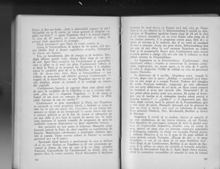 l)izicr si Bar-sur-A'-ibe. ,,Iali o admir'rbiiI nrigc'rre {* ;:rh !
fri.l"ir]il ';;';; ii crezrrt i)c v.rctr11 sc'rcr'rl r'l eli'r1il.or c'r-
oabil s-o faci !'j
-
sptlsc l'lapoleon cind. r :e it:lLlillJ JnPiLir'
i"
-r;t'-
;;" ,t ,-'t.rii.. li'r
"tt"
tu''.'plirrre rrt 5c ''culci'
i;r
,--,ji,,,'rl riird, sccci,rlisttil irr slrrtcgic'
' P1.,,,'i,lourr,iicc;it sp'trc Paris cLl toi11i iflllat'! s;l'
i"-t i" l',rt',ta'i,,ci:ieau, in i-lonptt- c.ie 3C rnariic alii d':s-
pr.-ir;;li; ;;;t ;i d.;pt; c;rpitularcr or'ri'..rltti' i*tir'plar:i
cu citcla ttrc ittai:rIc.--
E.;,' ."-intot.l.ouna, ;ilin clc cnerg.ic 5i 'lc hut'rrill' Llrr,
.lupi efllrea accsici vclri, riltllse t'icirt titrtl'r.tic trtl sl':ii
dc'or,1, Apoi ficu cililu:crrr lui crtLr'i.rirrL()ul't f l gcrlcf;tirl'rr
;;t*"';;ii"i; ;,; .l ,,u'.'l sritr pl'r'' (l'rirlrirr".'tr't i'ctrt:ir s5'
;;;; io p".i, qi si pr'"pri"ii l'''i-Alt':<'ritilrtt l.1i ali'rliloL
orcca irt c.-trrrlitiilc pLi:e clc ei I'r Clritillorr' lrr- ttlttp tlc trct
iil"
",i.
.ir,li.l' ;'''.i irrtre ihris qi I
'rrt'ri'cblcrtr - '1;:t
ir.L"i-- si- proc.,leze s'Lr rlilcr"ite prcr,::itc (liruleint:ourt ._
;t|,o|1.' i" l',, S"i,',t-I)izici, cLr c;Irc Nr'1t.'leo'r.opr'r-rsc irr s':-
tclc alieqilr.lr, ttrntrtt-t si 5j5115cir- 1i s:i rt':i)rll$i pc Irlittrlic
.lin clpitalS.-"'C-.",Iil;ou.t
i,.,c..ci" sh srgcrezc iclec'a tr'ei ofcrte rcalc
.1" ;;;;"-i;-.""aiii1i. cle la Cliitillon ;i '-.i
o viclcirie *ri1-
,r.ri'. ,,Nu, ntr !
-
r"irpr',,,r. i'l'lpolcorr' --
^il ,
cic 'ritrrrs^ 1!
frotul ci lnl a'tlt llll IllonlL'llr dc czit'rrc' 5'rblr I J slirtt
toiul. l,rcctegi si r;rI tot trnriliqi !"
Caulaincoi"rrt se ci'-tsc l.runraidecit lr Paris' iar N"rpoli:on
se consacr)i cU totrrl Pr,,'giiti iii l-elrriic_ e l'':it.iiici i:i evc.r. s:l
aibi ioc iu trci sr,r pt;rtti' z ile . (l,rur':.lcr;r ci cra ioarte lnr-
oorrr,t, ce lliltii si irtr irrrr.'lrlirrtii l:' ;rcc';t: ciici I zii''' irici
;";t;;;t; pofir;,--i cc ar fi fost dc rriltLrri r;1 ,drtrircitrc pe
..1^'"*1--rt,it i ;i sl-i facri si rreilcl clc p.rrter lor-. itr rce'tt
scop irtscclrlsu cl acc.rst)- conrcclir'Cc trluPtrrrcr-t.dc p'icc rrl
.o,i,liqiil" rcrpi'sc .lispr-c1*iror c' dori.i s:tl)tinrlrtt irr.tt:tic..
Dol- pcricolril ,,r,,.r.',.i prrie.r fi inliiur;rt. Il,')nrl'irii .ilirti
f"r#ri il"riii l. f).rris tlc carr,-'rsitrl;$ti cu.r:r.ttiicsi;iiii dc
bucurie. I{ajoritetc:r zcirobitoarc a popr-ri"rgtcr rlllrllc'l 3pa-
ii."- J ,upuri. f'uate accstc,r ;'rltar-t ci Parisul vi! acccpta
guvcrnul cc-i va fi irlrPris-o-'
Suu.rorrii aliali lansari o proclar-uatrie i' care se cleclara
ci ei ntr vor disiutl cu Napolecn 9i ci vor recLlnoeite gu-
,.r""f
-ii
forrn: d. ,r"r p" ."t. ;i lc r e l.)c,1c ttliir"lucl
fraircezi. Convorbirilc lLii Caiil'rirrcottrt- ctt a.lt:1itt' ci;ct' trtt
fur.,ao diice le vrcurt r.ezi.rltat. frrr'l AIc:;l'tlrtt ir dccl;trasc
'1qrt
,r,,.'tuii1 in ntod dl-ecr ci Franga nu--l ntai. voia pc ryap!-
Iton fi ci cr;r obositir dc i:1. Schwarzenberg 1l anrlntl cu anr:r-
r,re iLrnc. ci Napoleon zguduise lumea timp de 18 ani la rind
,r r',i rrirnciri, niciodr.ti"r, nu vlt evee liuigle atita timp cir cl
r .r '.-iurirre putcnric. I sc propusrr" ,.r-,.re., pace, fIrL^ si i sc
rL'.rr-:i si rcllLlnle 9i la imperiu, dar el nu voise sL consimti
l,r nici o concesic. Acum era prea tirziu. Schwarzenbers fns5
rrLr ;ti;1 ci nici chi;rr in acel mcncnt Nrpolco,r nt., i*d"r*
lrrc.i gi ci. proprirrerilc ficute prin Caul;ri"iorr.t erau nnmai
()
,cLlrsi pelltru.a clltiga, cele trci zilc cire ii rrebuilu ca si-gi
,r,.lircit armata la Font;rineblear,r.
[.] inapoierea sa 1;r Fontaine]:lc;rLr, Caullir.rcourt vizu
rrrrnifonrl tablou: trrrpelc sc con.cntr-;iu in preaimrl c:lrtic-
r Lrlui, implratultri, .iar :rcesta .spei;l .;1 i'ir zida de 5 lprilic
,r rriL.i I.r .dispozigic 70.000 de soldaqi cu c3re sI porrrcasci
,rripril Parisr-rlui.
.irr dimineagrr de 4 aprilic, N":.poleon trecu trupclc in
r,'i'ist;i, di.rpii carc 1e spusc : ,,Solciali .- .in;rrlicul nc-a irrtre-
..ur cLl
.rrei- erape ,si a ocupat Parisul. T'rebuic sl-l alunglnr
,1.' acolo. Fr;rncezi nedemni, emigrangi pc cxre oclinijari
rroi anr avut sh.biciunce de a-i icrta, au ficut ceuzi cornur.ri.
r Lr irrirr.nicnl ;i gi-au pns cocirrde albe. Nernt:rnicii ! Ei tgi
rrrr prinri plata pcntrr.r acest rrou atentat. Si jurlm sL invin-
rl('rlr srlu si murim Ei si rizbunim insnlta adusi patriei gi
rlnrclor noastic !"
- ,,Jur5m !"
- ii rlspunserl io1i. Dar
,irici, dr-rpi revisri,. intr;i-in pal;1tui de la Fbntainebieau, gXsi
', .rlri strre cle.spirit. i{rreqalii rirn;rseri. togi in picioarJ in
I Li.r sa. trigti 1i tlcuqi : rrici unul nu iirCriz.nee ii tnccapL
l.r.rri prez-enqi Ouclinot, Ne)', Maccion:rld, Ilertirier gi cluieic
,1.' Elss:rrro.
lrJ,rpoleon ii inviri si sc c-rplice. Atr-rnci ei spuserX cI
',Lr
inai nidrijdLriau <1c loc intr-o r.ictolic, cil toi Parisu'!,
t,rr.r cleoscbire cle coir'i'qeri, rremuri. clc fricir la gi'dul unui
r t,Lc al inpLr;rtuh-ri inrpotriva .rli.rqilor ."r. a-.i intrat in
.,r'.r,i., pentrlr ci acest atac .a ltrscurna rrinticirc;r popr,rlirqiei
i ,iistrugcrc:r c:rpit.rlci. c.i .rliagii r or i:ricudir P.rriiul'p.ntr,,
r i,izirunl Tr'[oscoi a tri cri vr"r fi grcu si fic pusi soldegii sl
i..rpte
.printre ririnele P;"rrisului. ,,Plccagi de alci
-
le spuse
).,.rp':lcori
- :11n si vi che m si vi
'spun
hotirire,r nr-e a".
t t1,.ri ltrrg;i el_pc C;rulaincourr, Bertiricr gi pe ducele de Bas-
'r,,', 1i s.,plir-.sc cu uri,ric Cc czir;irilc qi ienrcrilc celorlalli,
lips,r cic dcvotanrcnr fxtr"r c{e cl. Apoi, dupi cirevr nrinute,
,r,lirsc 1;r cLllrofrill!a marc;aliior cri rci*riigi L t.on i,r itoiotui
351
 
