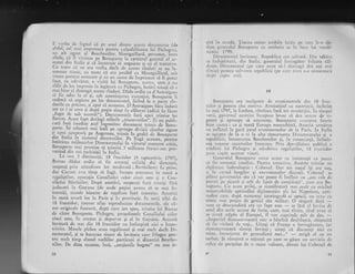 F vorba"dc faptul cI pe unul dintrc aceste doclrnrcnte (de
alttel,. cel r:rei inrportanr pc'rru culpabiliratca lui pichce,u-.
tuu
,alt .agcnt. al Borirbouilor, Montgaillard, povcsree, ii.,ti.l
altclc, cI il lizitnsc pc Bonaparre Ialarticrul ^gcncral'al
ar_
nratci din Iralia qi cL inccrcai" sr angajeze 9i ci el tr"i"tirl*
u'to;rtc ci rru cra'orba decit de iccstc iin.luri cc'u i*-
scmnarl nimic, cu toate- ci era posibil ce. Montgaillard, sul,
yfeun pretcxt 03rccare 5i cu un numc dc imprurnt* si fi pritut
lt...cc. cu, eclci'ir.'rt,. o. vizitii lui Rorr;rpartc, sccst:r, sprc a lrrl
stal)l.ctc ioc lllprcra in Icglturi crr pichcgrr"r, horir.i ttltuSi cl c
nr;rr blllc.srr drstrug.'r accstc rirrdLrri. Dirdu <lrdin c.r d'Antraisur:;
sir
,trc_ed_rrs
Iri. cl Si. sub arncnirrirtrcJ cr.ccutici, Bunaparic, iiorcollil sa c.opl('z.c.pe Ioc docu'rcrrtlrl, l;isind la o pai.tc rin_
clu'.le cn p.rcirrrr,.gi.apoi si sc*rncze. D'A*traigues fdcu i'datitot cc I
,sL'
cenr qi dtrpi plgin tir-np fu eliberat"(adici fu ficut
,,tugrt dc sr.rb, cscorti"). Docur,entcle furi apoi trimise lui
9:l-.":. Accsr firpr dczlegi miinilc ,,triurnvirilo.l. l.i-",, p,,Lrii_
carr rnsa l'lcdlirt ace[ .i'grozitoi. docu*rc't trinris de i]our-
p:irtc..l;i aduscri mai intlii p.
"pro"p"'Ji"irii "bioliit;il;"5i. ap_oi
.xlrcprxri pc Augereau,.t.i*ir'in-!.;bi ;t. ii;;**;;di' Italia irr ejrriorirl d-'irectorilor. F" iiiex eccasre. oirrri*rntxnr€;1 nri jlo.accior Dircctoratir Iui irr viito*rul nio,rrcnt' critic,
l::,i,p,,^.1..
nrai promise si trimitl : *ilioairc fi;;i:;;.';;;jveurnd drn noi rcchizigii iu Italirr.
La ora 3 dirnirrceEi, 1B frucriclor (4 scptcrrrbric 17g7),
Brrras rlidc.r ordirr si fic ercst;rqi .iii"ici doi Jir..to.i.
suspecli prin atitudinca lor modcrrltL ; Be'th.(lcnrr- fu prins,
dirr Carnot:rvll timp si fugi. lnccpu Arf,stilrc;l in masi a
rcgaligtilor, cpuralia Consiliuliri celor cinci sute gi a Con-
siliului Britrinilor. Dup[ arestlri, suspecgii fur:i trirrri;i firi
judecati in Gu1.;111;1 (de unde puqini ave;ru si se rnai in-
toarci), ziarele blnuite de regalisil f,,rr5. intcrzisc" Arc;tIri
in masi. avuri loc la Paris qi in provincie. Iu zorii zilci ds
18 fructidor, inrense aiiqc reprocluccru drcumenrele, alc ci-
ror originale fusescrii, dupl cum Alrl spusr trimisc li.ri Barras
cle citre Bonaparre. Plchegru, prepdintelc Consiliului cclor
cinci sute, fu arcsr;rr Ei dcporrat ,ri cl tn Gu1'ana, Ace;rsti
lovituri dc stat clin 18 fructidor nu inrinrpiui nici o irnpo-
trivire'. lVlasele plcbee urau regalisrnul gi m:ri mult decit Di-
rectoratnl, gi se bucurau sinccr de lovitsra care fringca pen-
tru mrrlt tinrp clanul vcclrilor parrizani ai dinastici Bourbo-
nilor. Dc dlrta accilsta, insi, ,,scclitrnile Lrogatc" rur irrar ie-
3J
siri in strrrdi. fineau rr,inte teribila lecgic pc .arc lc-o di-
duse gencralnl Bonaparte cri artileria sa fn lunl lui vendd-
;rriaire '!795.
Directcratnl inviirscsc. llepublica era sal.,'ati. Din tablra
sa inilep.{rti,rti, clin Italia, generaltil invingitor felicita cil-
d'.rros L)ircctoratul (pe carc avea si-i c{istrugi cloi ani mai
tirziu) pelltru srlr'trel republicii (pc c,rre t-cfl s-o ninliceasci
clupi iapic nni).
IV
Boiraparte e ra muiqnirrir dc eveninrcntele i.lin l8 fnlc-
ticLor gi p€ntm alte motive. Arr,-ristigiul cu austriccii, incheiar
i';r nrai 1797, a Leoben, riinrinea inci tot arrlristigiu. ln tinrpul
verii, guvemui anstriac incepuse bmsc si cler s..i'nilc de vi-
goare gi aproape si amcninge. Bonaperte cuilogte a folrrc
hine cauza : ca gi toatl Europa monalhisti, Austria ururirca
cu suflctul la gurl jocul evenimentelor de la Paris. ln Italie
se xttcpta de la o zi la alta risrurnarc;1 DircctorarLrhri gi a
republicii, intoarccrca Bourbonilor gi, ln consccinli, lichida-
rca tutlrror cuccririlor francezc. Prin deztiluirca publici a
tradlrii tr'.ii Pichcgru gi zclrobirca rcgaligtilor, i I frrictidor
pirsc capit ilccstor visr-rri.
Generalul Bor-rapartc ccrea acllir-r cu insiste ngi ce pace;:l
sri fic serlirari inrcdiat. Pentrr.r rrararivc, Austrie trir-niie un
eliplcrrirat indcnrinatic : Cobetrzl. D;rr tor nagr.rl igi are nat,
;i..in cursui lungilor gi anevoioasclor cliscuqii, C'obsn21 se
plinsc guvernr.rlui sIu ci rar poate fi intilrrit-l1n ,,oin atir de
pornir pc gicani 5i atit de lipsit de congtiiuli", c:unr cra Bo-
napartc. Cu acest prilej, se manifestarl rnai rni.rir c;r oric?ne{
renrarcabiiele,aptitudini diploma.tice aie lLri Na_poleorl, apri-
tudini crre, dnpi numerogi isroriografi ai cpocii, nu erau cu
ninric nrai prejos de geniul siu rnilitar. O'singurl dari -_
ceL'r ce deocarndati era rrn fapt non
- se lisi-el invins c{e
unul din acele accese de furie, care, rrai tirziu, cincl avea sI
se sinrtl _st5.pin al Europci, il vor cLrprinde atir de des.
-,,Imperiul-dnmncAvoAstri cstc o bitrini dcsfrinati, obignuiti
si l ic r iolnti. dc .
togi... .Uirali ci Franga c inviugiroare, ir:
iunl:re.rvoasrri sirrtcli irrvin;i ; uiraii ci discurlqi aici cu
mine, lnconjirrat de grenadierii mei..." ..._ strigii el ca ,.rn
turbat. $i rlsturni o :nXsugl pe care se gisee un serviciu clc
cafcl de porqelan de o mare valoarc, diruit lui C<ibenzl de
4t 5t
 