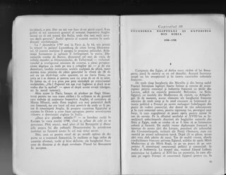 invidiazS, o $tiu. Dar nu mi vor face s.l-mi pierd capi"rl. S-au
gr;rbit si mi nume.rsci genertl al armatei impotriva Angliei
irumai ca srl mi scoati din ltalia, unde sint mai. mult suvc-
larr decit generai." Astfel aprecia el aceast'I numire in trnelc
discutii confidenliale.
La 7 dcccmbrie 1797 sosi la Paris gi, la 10' era primit
iir triunrf la palatul Luxernburg cle citre intreg Dircctora-
tul. O iineirsi
-mulqirne
ii agtepta in preajrna palatului. Acla-
rn:'rqii furtuno;rse 9i a.plauze i1 intimpinari la sosire' Dis-
cursurile rostite tle Barras, dircctorul cel mai de vazi, de
ceilalqi membri ai Directoratului, de T'allcyrand
- r'iclcanulo
ven;rlul gi intcligcntul miuistru dc cxternc, a cirui pcrspica-
citate dcp"lgea cu rnult pc cca a colegilor sii - -9i dc aigi
demnitari, laudele.crltuziastc, umlclc mullimii de.afari, toate
acestea erau primitc dc citrc generalul in virstl de 28 de
ani cu un deslvirgit calm aparent, cA ull lucru firesc, ca
ceva ce i se datora gi pentru care nu avea de ce si se mire.
ln inima sa, el n-a prea pus preg niciodati pe cntuziasmul
urulgimilor. ,,Ha ! Poporul tot aga s-er inghesui gi daci m-ar
vedea dus la egafod"
- spuse el dupi aceste ovalii (desigur,
nu in auz.ul tuturor).
Abia ajuns la Paris, incepu si pledeze pe lingi Direc-
torat pentru un nou mare rlzboi ; in calitatea sa de general
care trebuia si acqioneze impotriva Angliei, el considera ci
h{area Minecii, unde flota englezi era mai puternici decit
cea francezl", nu erA locul cel mai potrivit de unde ar fi pu-
tut fi ameningati Anglia. $i propusc cucerirea Egiptului 9i
crearea in Orient a urlor iraze apropiatc pcntrtl alnenintarea
viitoarc a dorninagiei englezc in ltalur.
,,Oare gi-a picrdut minqile )('
-
qs lntrcbarr mulqi in
Europa in vara anului 1798, cintl se aflase de cele ce se
pctrc'ceat1. PinI atunci, noul plan al lui Bonaparte ,si discu-
tiil" "r.,p."
lui din gedinlele Directoratului in primlvara
aceluiali an fusesell qirtute iu cel nrai strict secl'et'
Dar, ccea ce petltru ornul de pe stradl aplrea de de-
pxrte ca o aventurl fantastici' in re,rlitate se lega strim de
inr,rmitc eForturi, vcchi gi bine definite, ale burgirczici fran-
cezc de dinaintc ai de clupi revoiuqic' Pianr'rl lui Bonirpartc
fir acceptat.
Capitolul III
CUCERIIIEA EGIPTULUI $I EXPI'D[TIA
DIN SIRIA
r7g8-1799
I
Campania din Egipt, al doilea mirre rlzboi al lui Bona-
parte, joaci tn cariera sa un rol deosebit. Aceasti incercare
ocupl un loc excepgional gi in istoria cuceririlor coloniale
franceze.
De mult timp burghezia din Marsilia qi din intreg sudul
Frangei intrelinea legituri.foarte intin^se gi extrem de..avan-
tajoase pentnr comergtrl gi industria francezit cu qirile din
Levant, adicl cu coastele peninsulei Baicanice, cu Siria,
Egipt'"rl, cu insulele din Mediterana de rislrit, cu Arhipela-
gul. $i de asemeni, aceste elemente ale burgheziei franceze
ni.ztriau de mult timp gi in mod constant sL intireasci si-
tuatia politici a Frangei pe aceste rneleaguri imbelgugate din
punct de vedere comercial, dar destul de riu adrninistrate
qi in care comergul cerea, perltru siguranga iui, prestiginl unei
forge, la care negu!;torul si poati apela pentm ajutor in
caz de nevoie. Pe Ia sfirgitul secolului al XVIII-lea se in-
rnulgiseri seducitoarele descrieri ale bogigiilor naturale din
Siria 9i Egipt, unde se credea c5. ar fi bine si se intemeiezc
colonii gi factorii. De multi vreme diplomagia francezd se
interesa de aceste liri din Levant, posesiuni alc strltairului
din Constantinopole, teritorii ale Porlii Otomane, culn era
numiti pe atllnci ocirmuirea turci. Dupi cit se pIrea, aceste
giri erau slab pizite de turci. Tot dc multi vreme, sferele
conducito,are tranceze priveau Egipttrl, scildat de apele Mirii
Mediterane gi ale Mirii Rogii, ca pe un punct de pe care
puteau fi ameninqagi concurenjii politici li comcrciali in
India 9i Indonezia. La timpul siu, vestitul filozof Leibniz
prezentase lui Ludovic al XIV-lea un memoriu, in care sfi-
iuia pe regele Franqei si cncereasci Egiptul pentrtl ca, tn
 